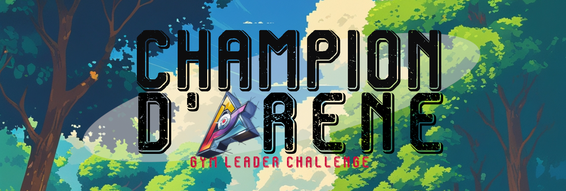 Défis du champion d'arène. 
Gym Leader Challenge